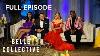 Belle Collective S2 E10 Reunion Part One Full Episode Own