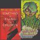 Something Is Killing The Children #2 Set Of Two A + B Variant 1st Print Boom