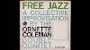 L'ornette Coleman Double Quartet Free Jazz Une Improvisation Collective En 1961 Album Complet